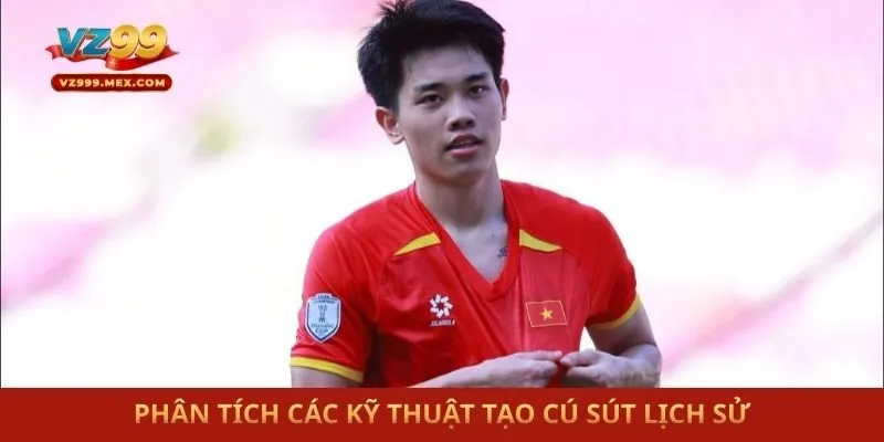 Phân tích các kỹ thuật tạo cú sút lịch sử