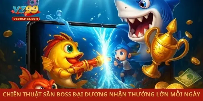 Trải nghiệm không gian săn thưởng bắn cá H5 cực đỉnh